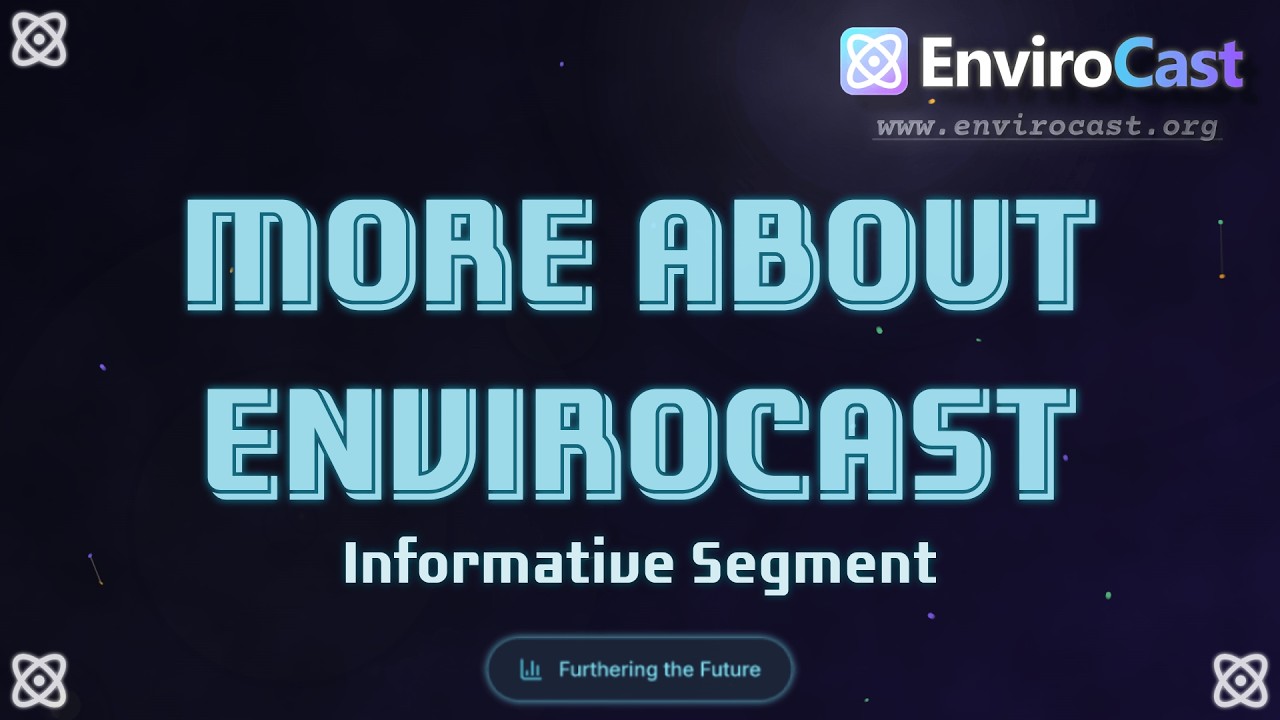 Learn More About EnviroCast at Furthering the Future!