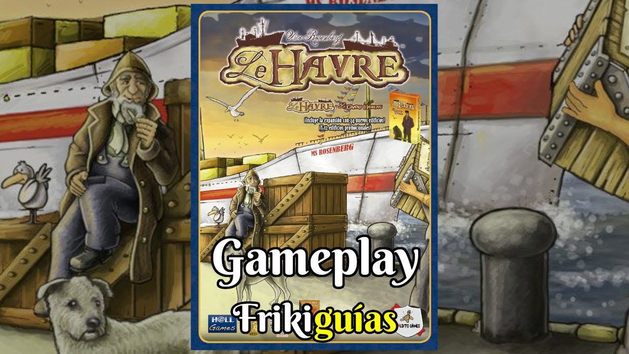 Le Havre - Maldito Games - Partidas a Juegos Clásicos 3