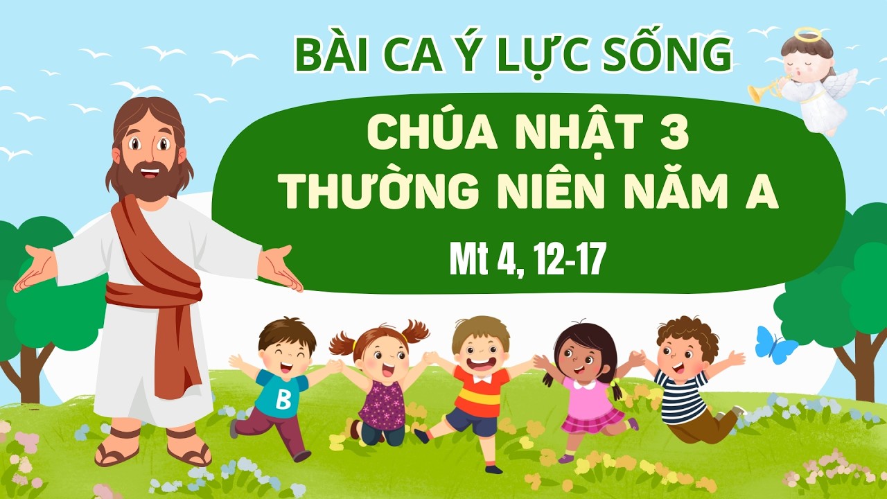 Bài ca ý lực sống - Chúa nhật 3 Thường niên năm A - Mt 4, 12-17