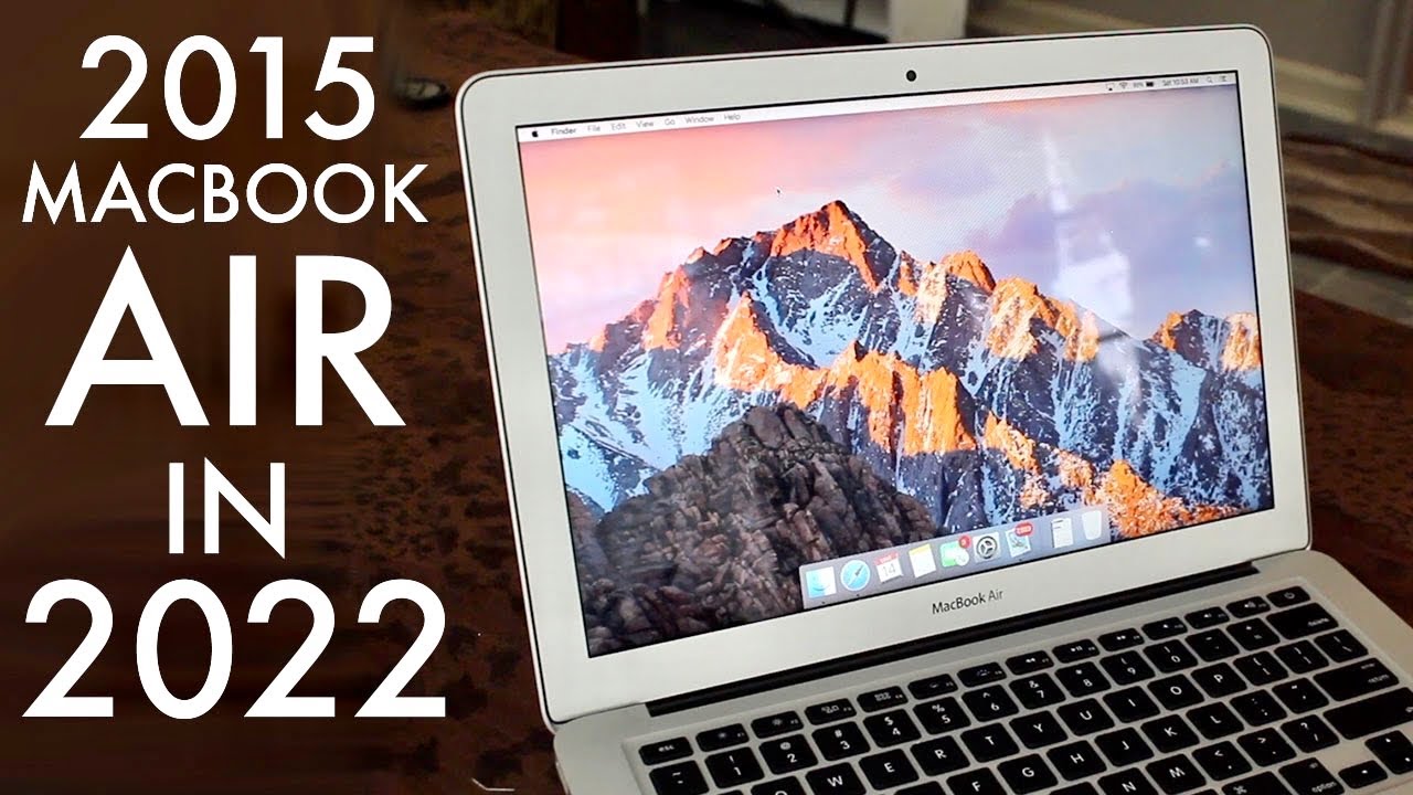 2015 MacBook Air In 2022! (Still Worth Buying?) (Review)