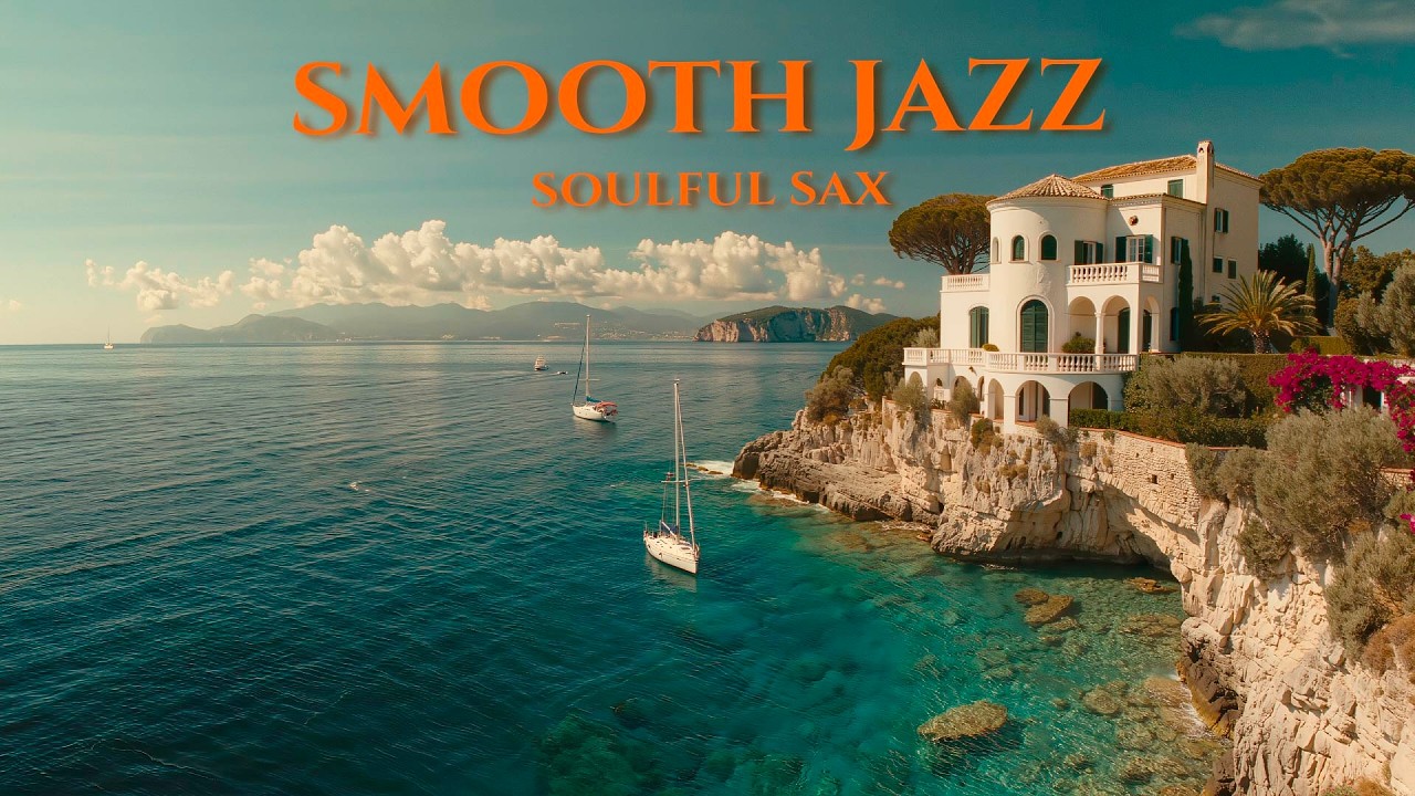 Smooth Jazz & R&B 90s | Soulful Sax: Sunkissed Riviera Afternoon Grooves