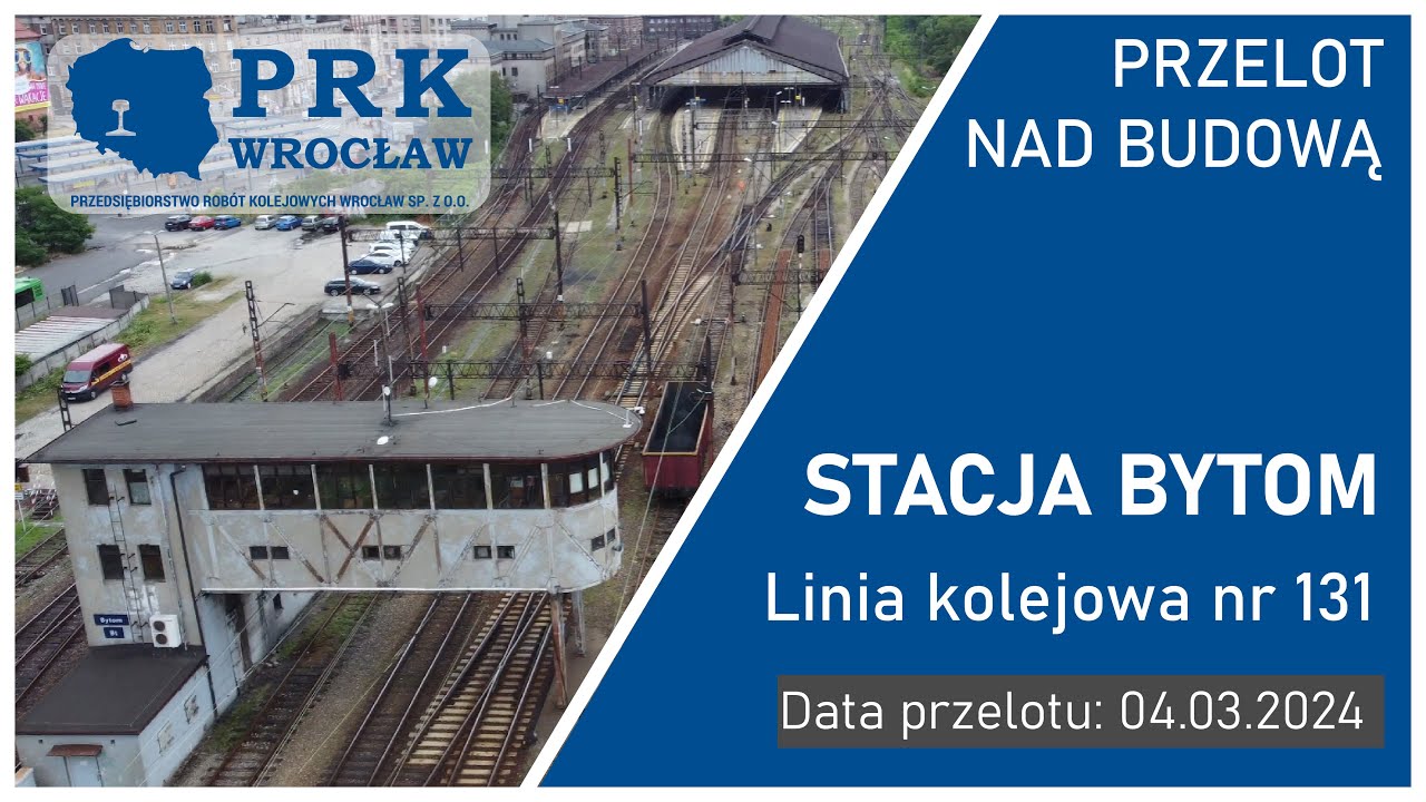 Przelot nad budową - linia kolejowa nr 131, stacja  Bytom, 04.03.2024