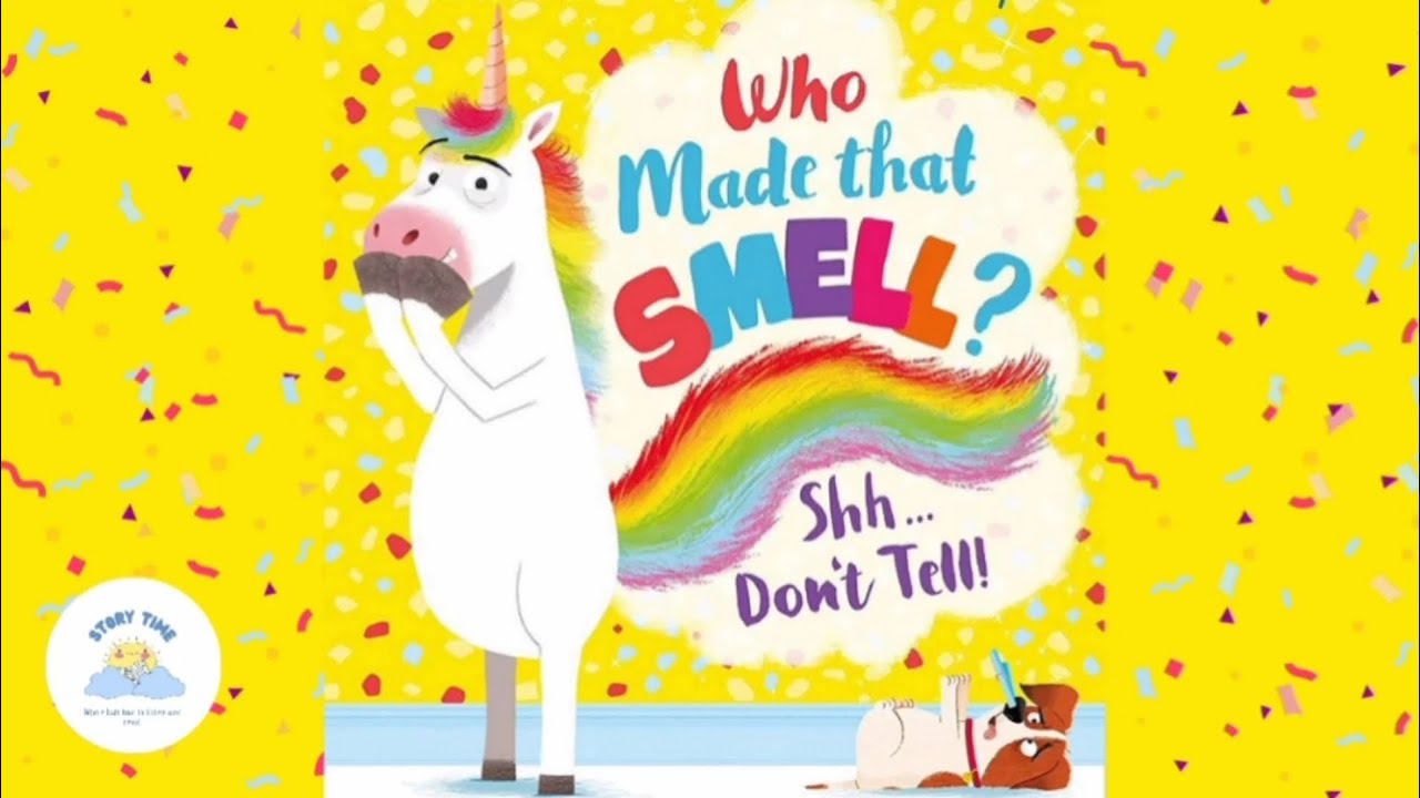 💫 Children's Books Read Aloud | 🦄🔎 Hilarious Story About Finding Out Who Made A Really Bad Smell 🤣