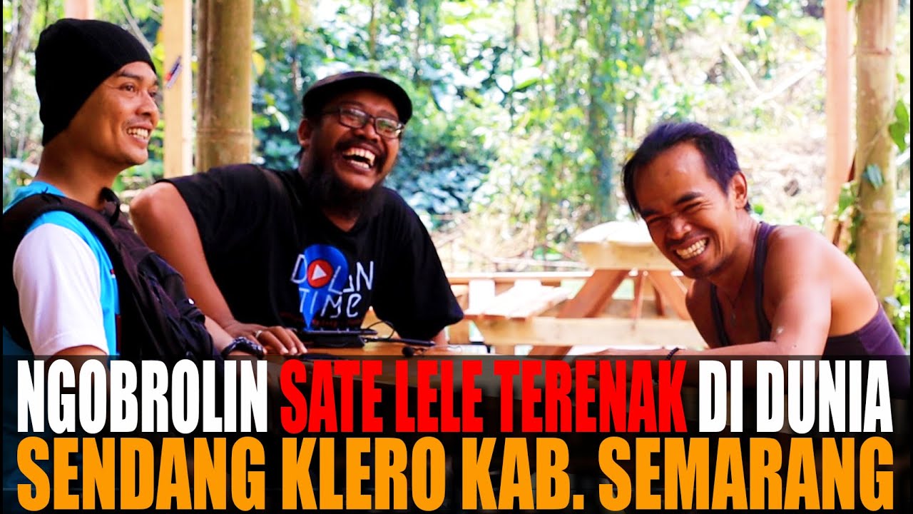 Sendang Klero : Ngobrol Seru Bahas Sate Lele Terenak Di Dunia Bersama Mas Jarwadi