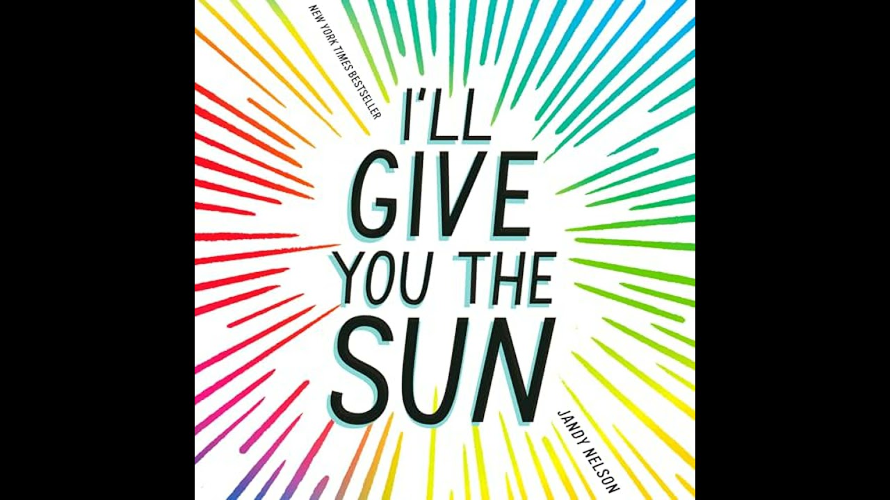 I'll Give You the Sun by Jandy Nelson | Full Audiobook