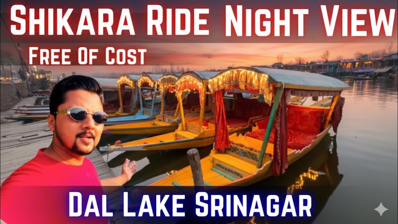 Dal Lake Srinagar | Shikara Ride Night View Free Of Cost