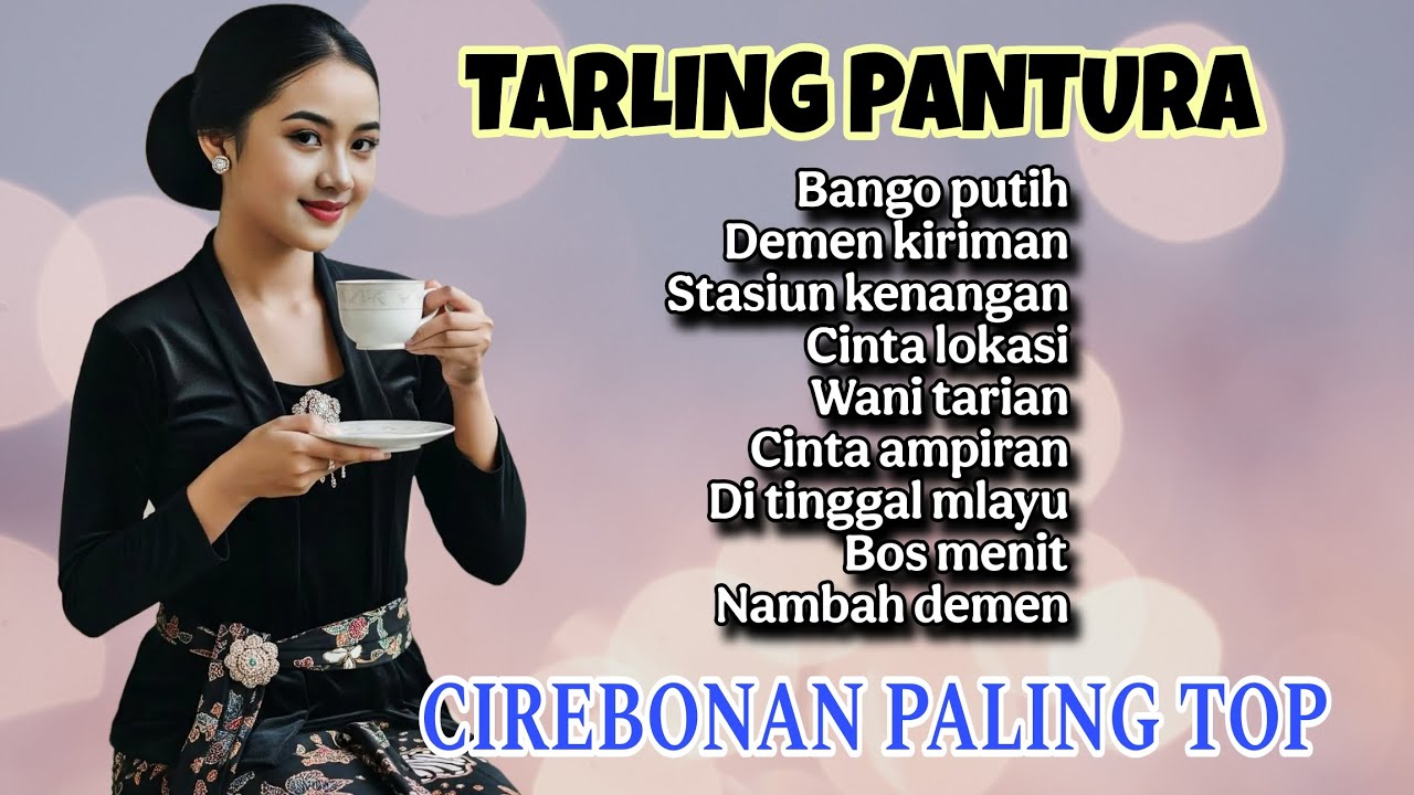 TARLING PANTURA - CIREBONAN PALING TOP DAN POPULER 
