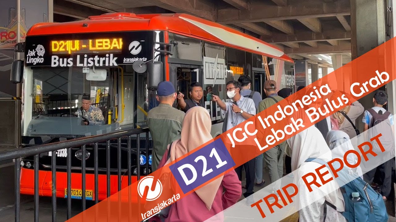 ELECTRIC BUSES THROUGH CILANDAK | TransJakarta | D21. JGC Indonesia to Lebak Bulus Grab
