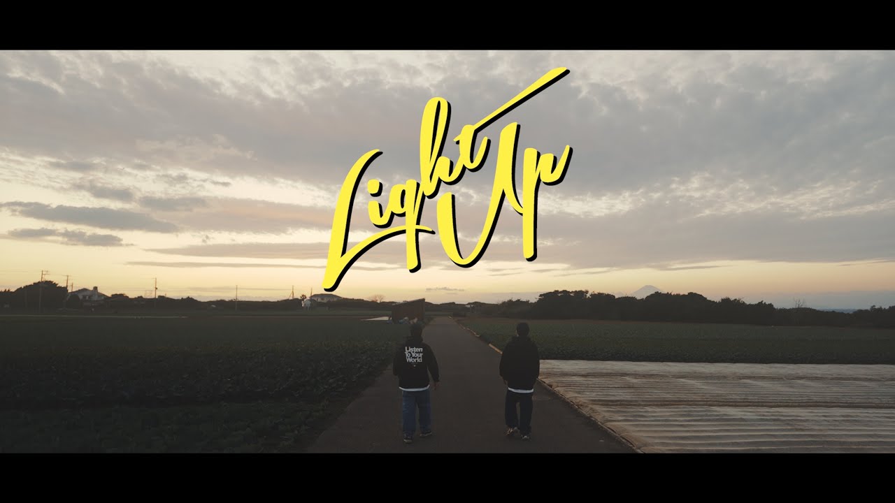 Light up / にっちょめ × 句潤 Cuts by DJ BUNTA