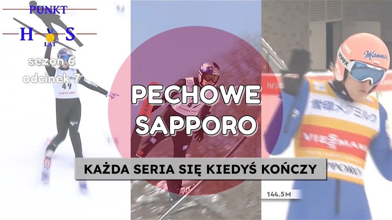 PECHOWE SAPPORO - Punkt HS (S6E07)