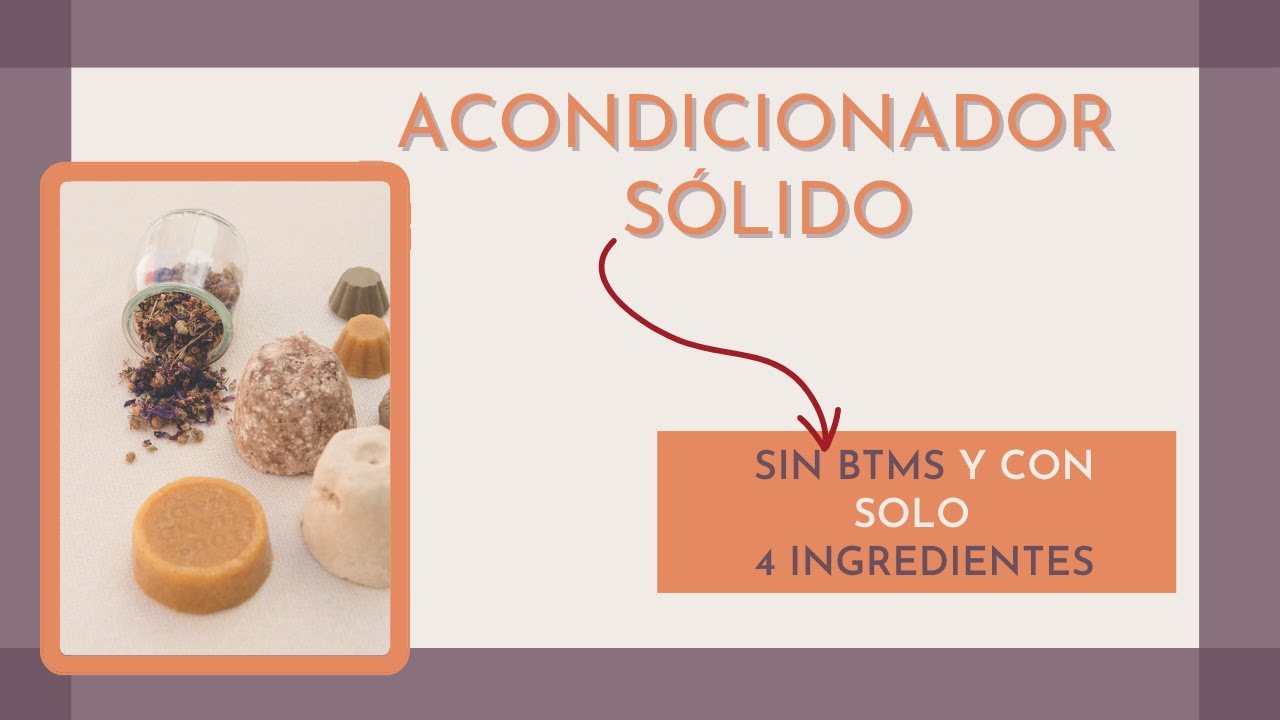 👩‍🦱 CÓMO hacer ACONDICIONADOR SÓLIDO natural   🌷 Receta de COSMÉTICA NATURAL 🌷