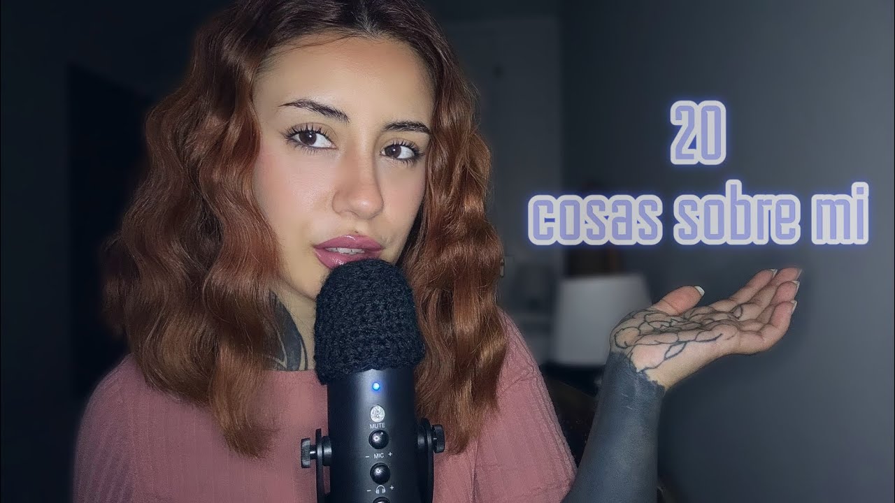 ASMR MUY SUAVE ✨ 20 Cosas sobre Mi