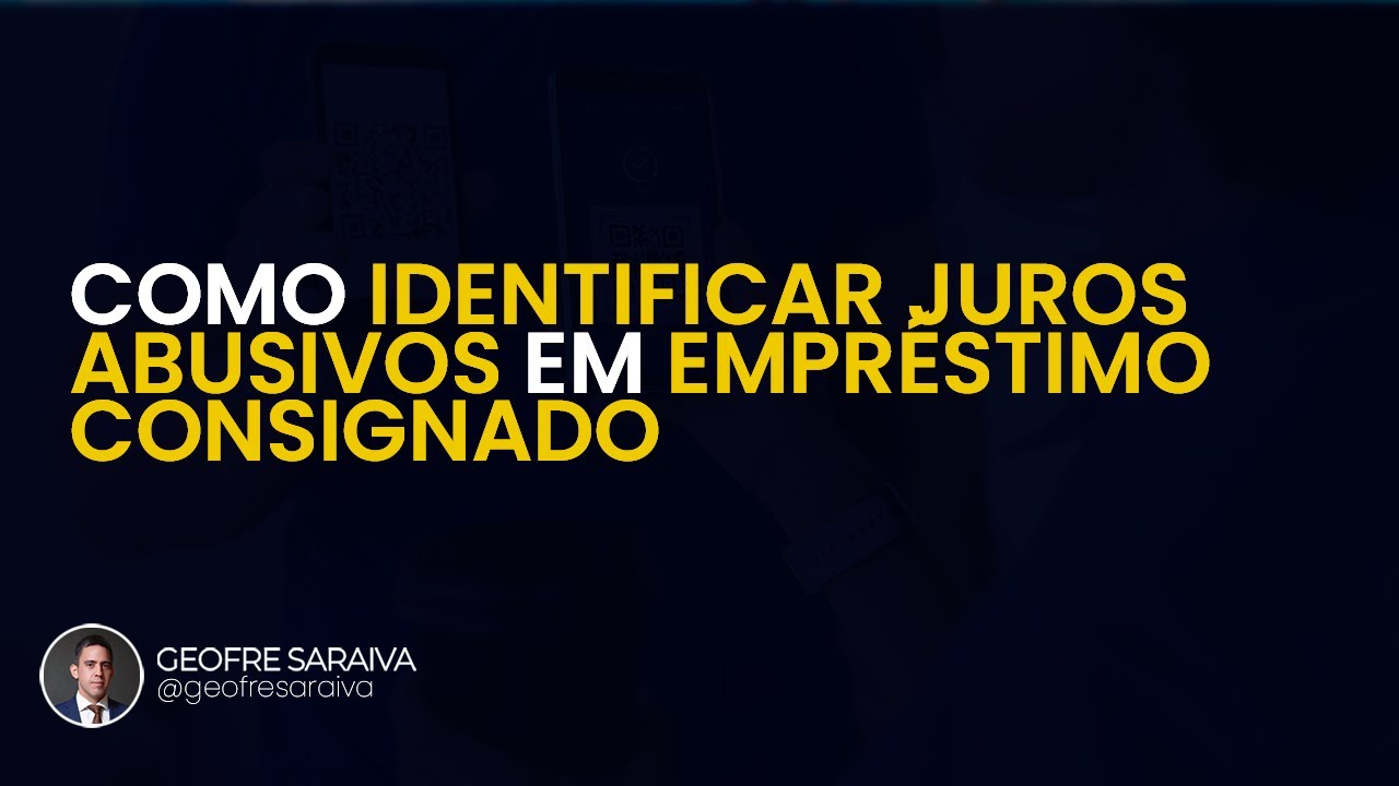 Empr&eacute;stimo Consignado  e juros abusivos - Aprenda a identificar
