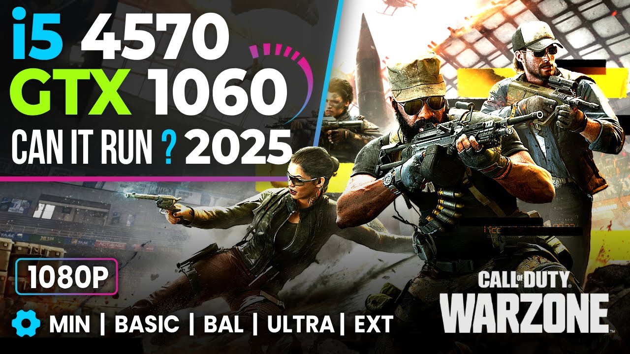 Call of Duty WARZONE Season 5 GTX 1060 + i5-4570 | Min&ndash;Extreme FPS Test | 1080p Benchmark 2025