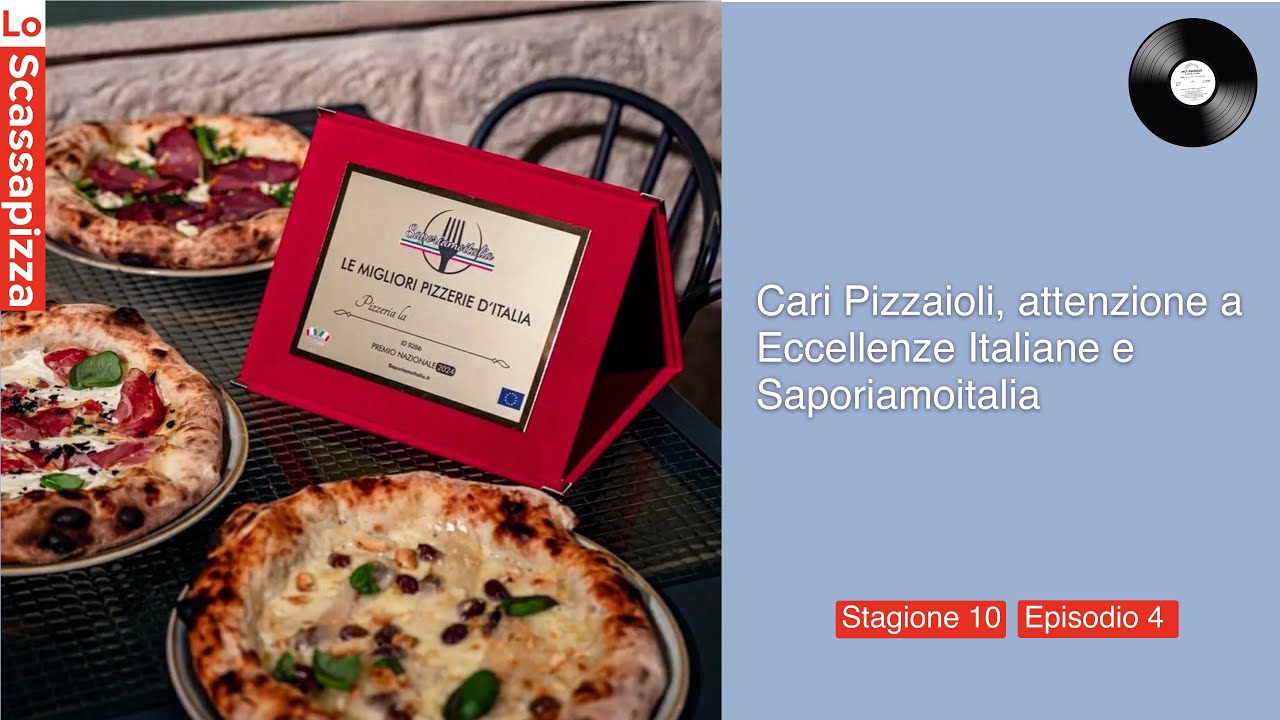 Cari Pizzaioli, attenzione a Eccellenze Italiane e Saporiamoitalia