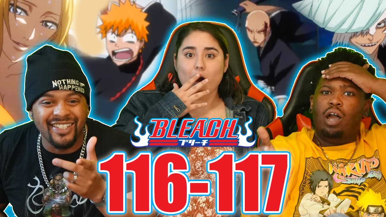 Soul Reapers Gettin Bodied Bleach Episode 116 117 Reaction