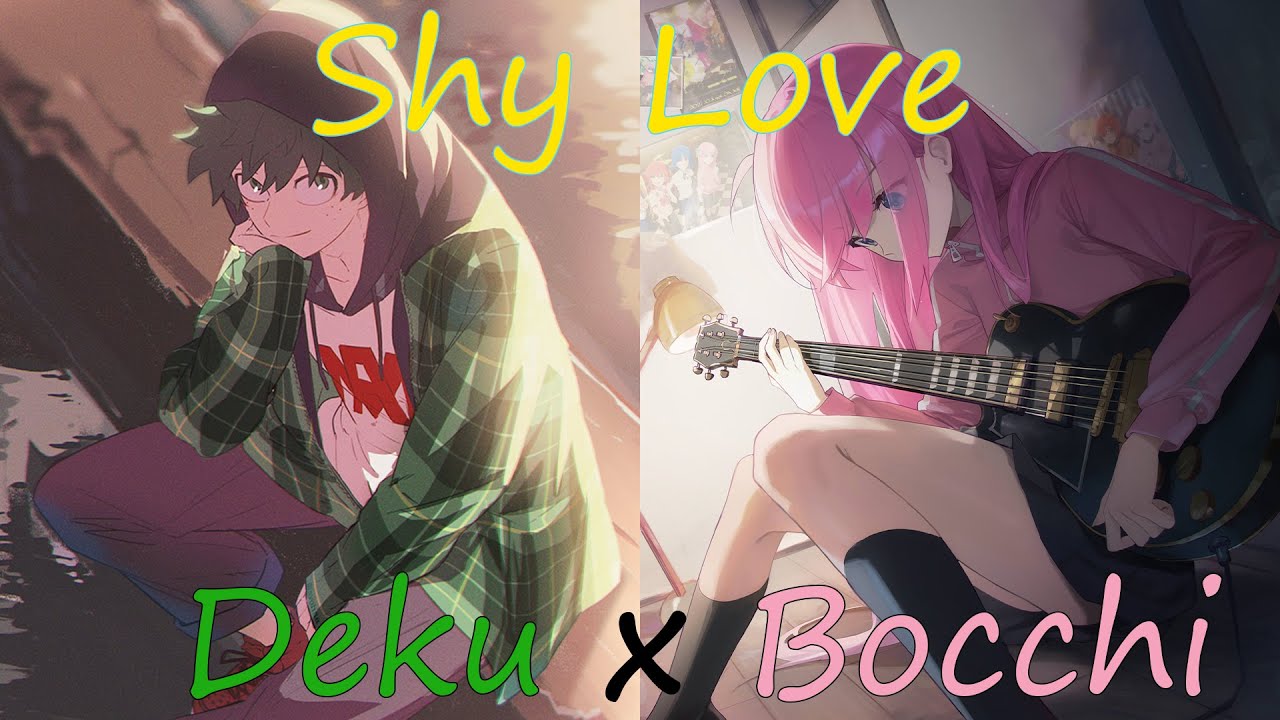 One Shot - Shy Love - Deku x Bocchi - MHA x BTR