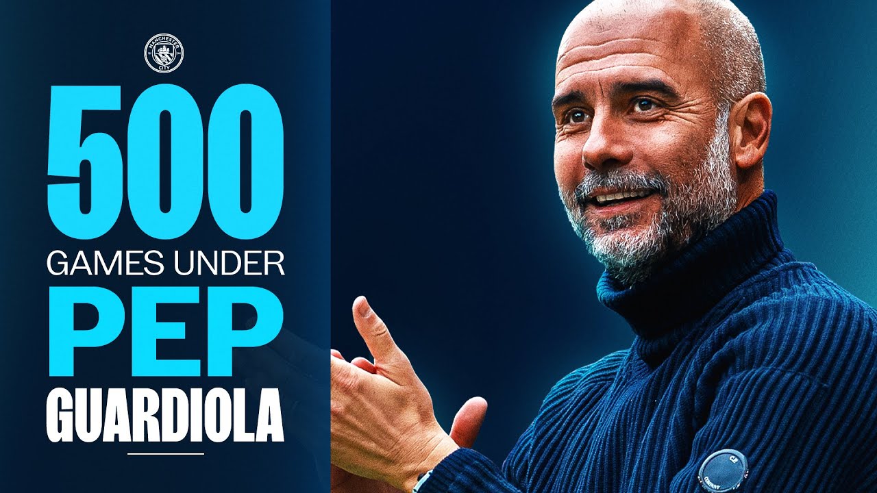 500 Pep Guardiola games for Man City | The story so far!