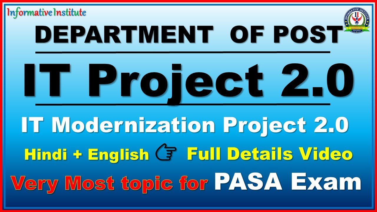 DOP IT Project 2.0 | full details video Hindi & English | Very Most for PASA Exam | IT modernization