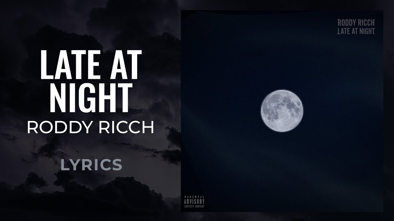 Roddy Ricch - Late At Night (LYRICS)