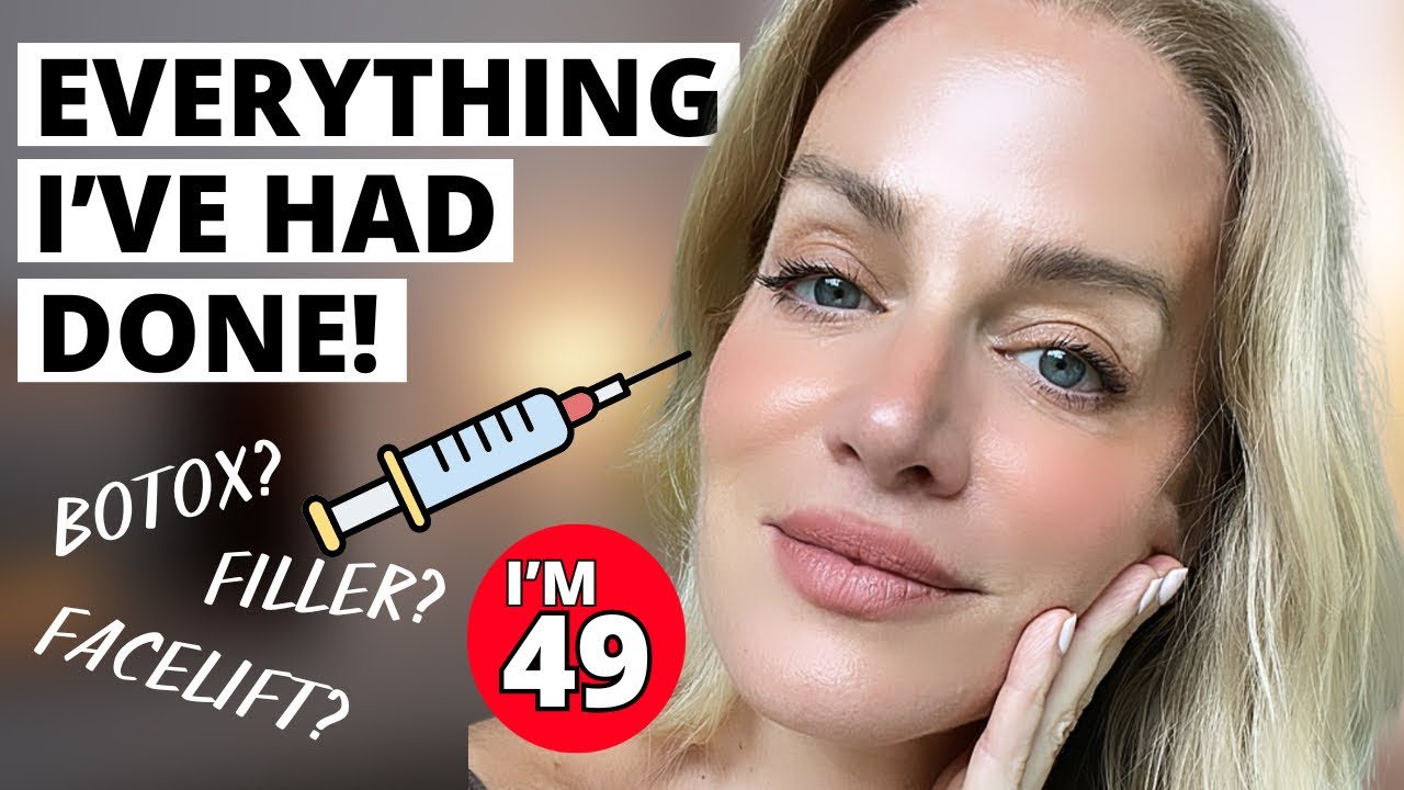 Everything I've Done to my Face: Botox? Filler? Plastic Surgery?