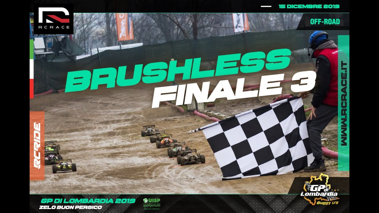 FINALE 3 CATEGORIA BRUSHLESS / GP DI LOMBARDIA 2019 BY RCRACE / MODELLISMO DINAMICO BUGGY 1/8