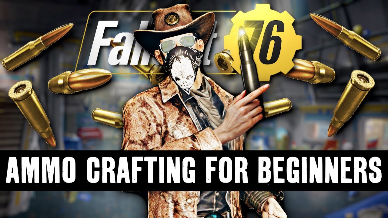 Fallout 76 - FULL BEGINNERS GUIDE to Ammo Crafting!! Easy Farming Routes and More!!