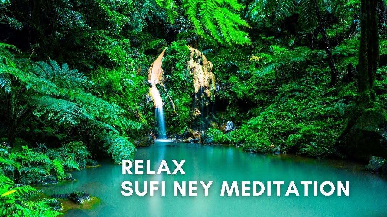 Relaxation Sufi Flute Meditation Music | Waterfall and Bird Sounds | Forest Ambiance