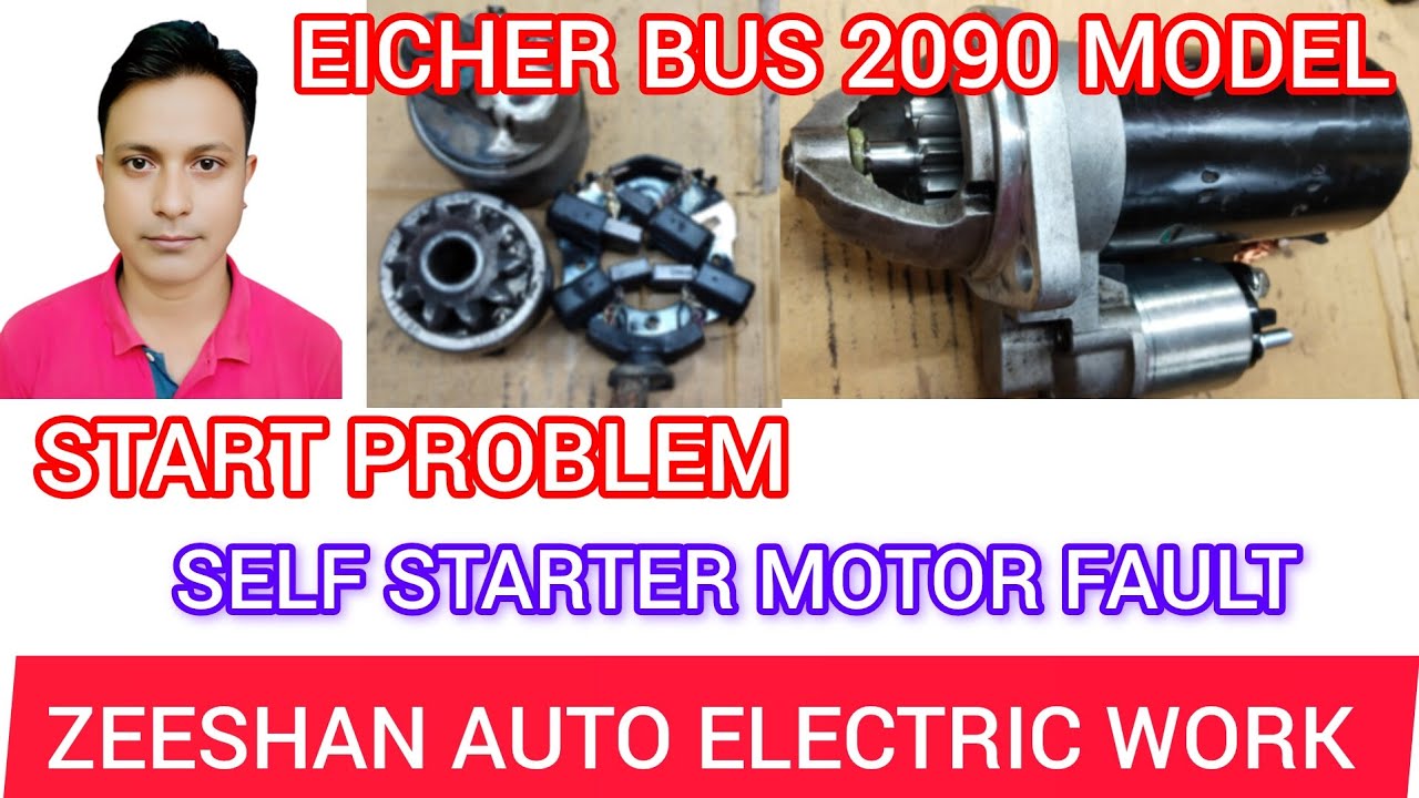 Eicher Bus 2090 model start problem self starter motor problem 