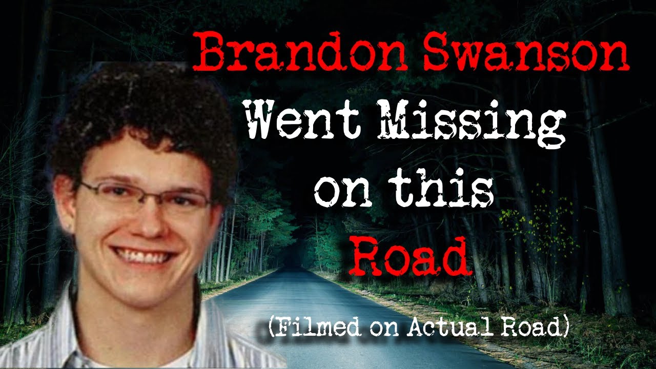 Brandon Swanson Went Missing on this Road!