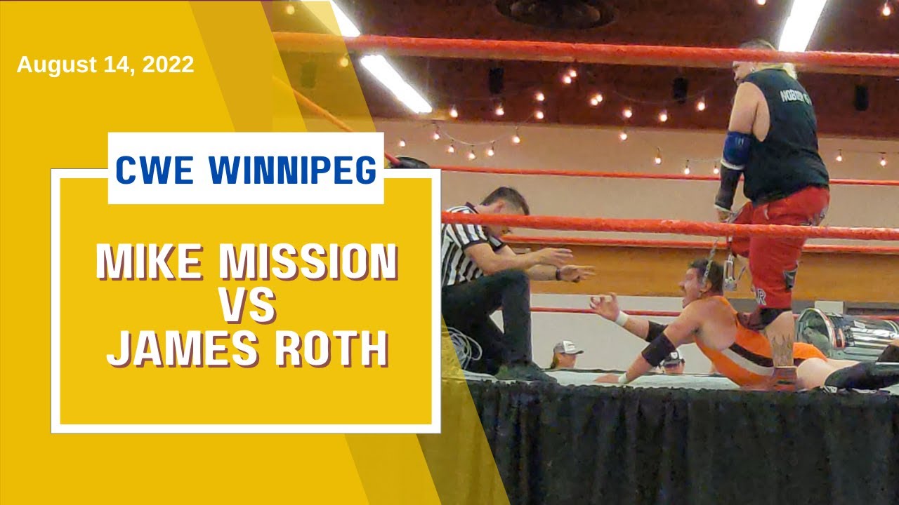 CWE Elite 8 - Mike Mission vs James Roth - August 14, 2022