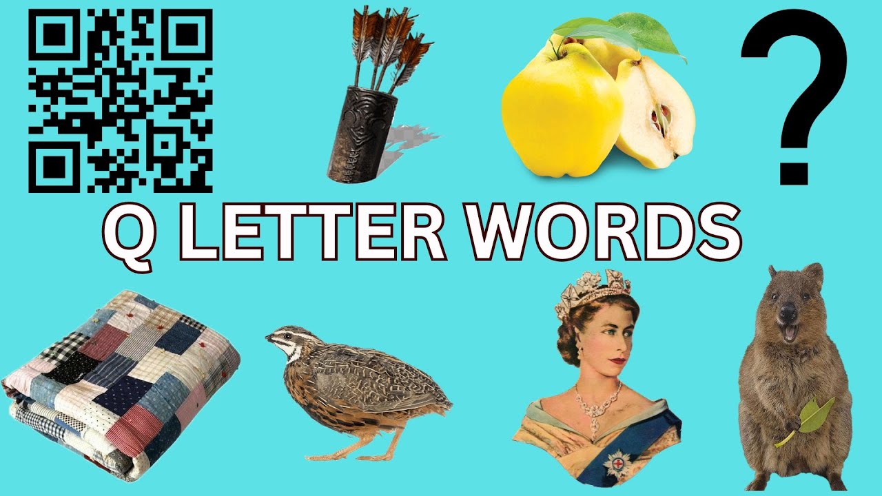Learn Words Starting with Q/ Toddler Words With Q/Letter Q Words /Q words/Learn New Words Vocabulary