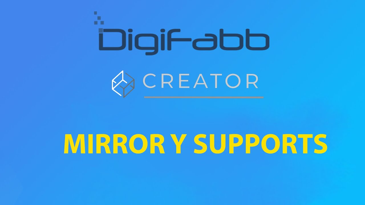 DIGIFABB CREATOR-  MIRROR Y SUPPORTS