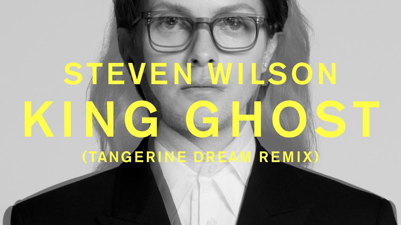 Steven Wilson - KING GHOST (Tangerine Dream Remix) (Official Audio)