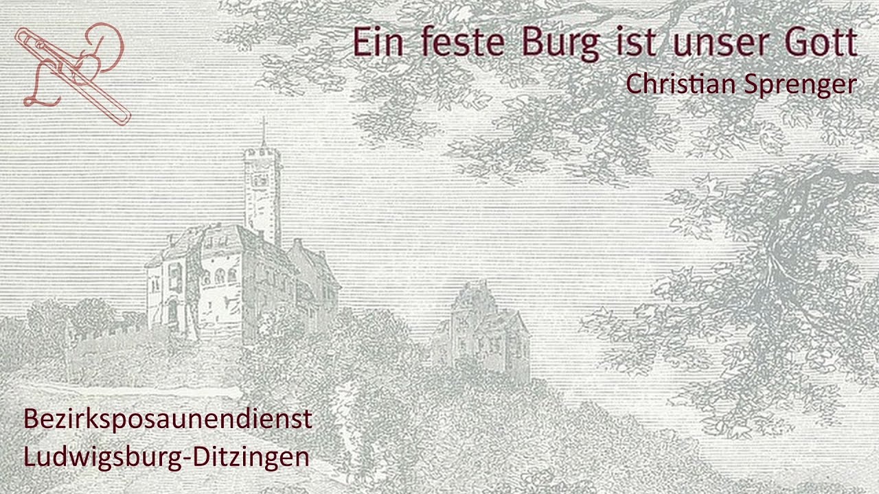Ein feste Burg ist unser Gott - BPD Lu-Di