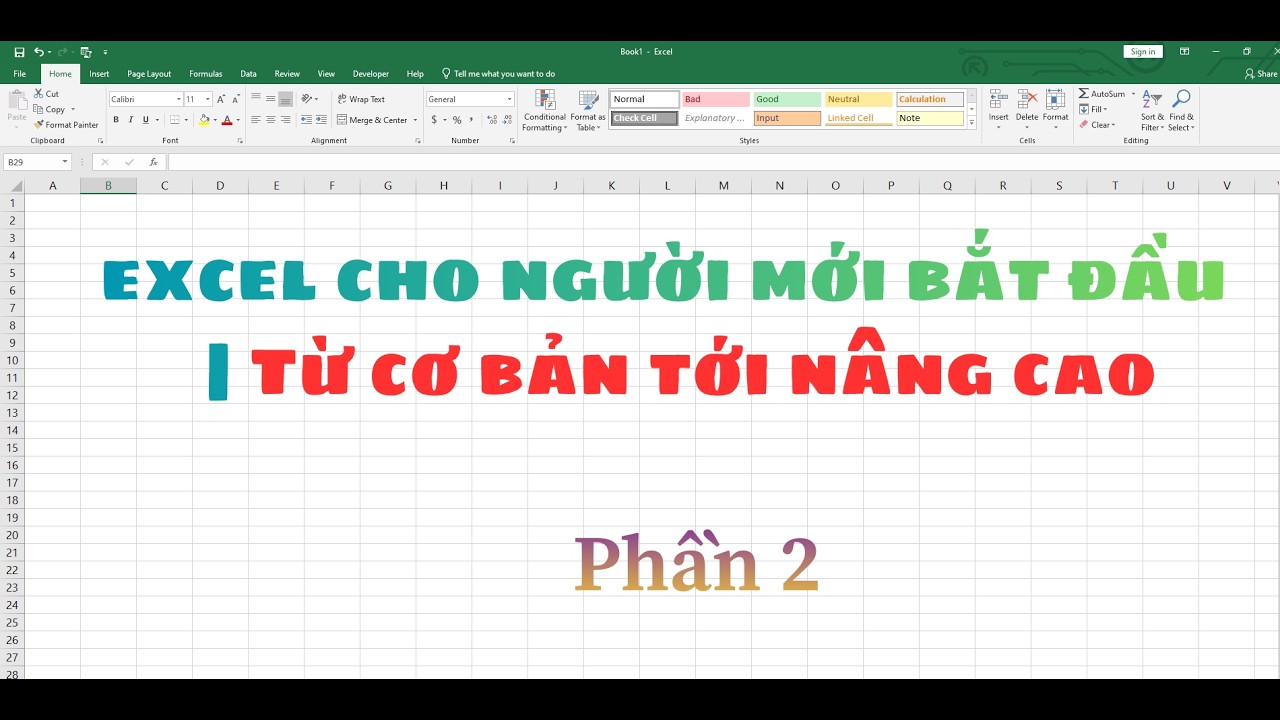 Học Excel Cơ Bản Cho Người Mới Bắt Đầu Từ A Đến Z | Tự Học Excel Từ Con Số 0 ( Phần 2)