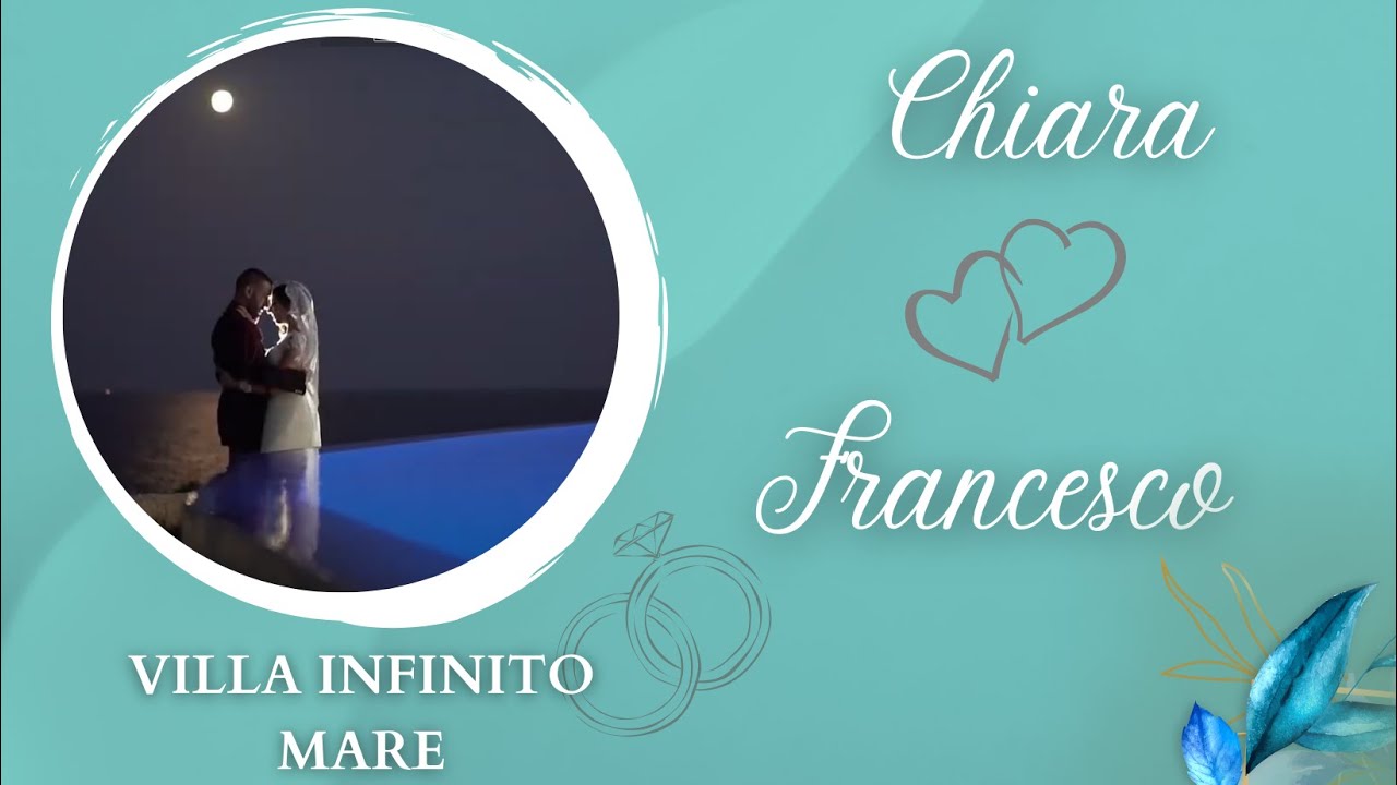 VILLA INFINITO MARE VIDEO MATRIMONIO AUGUSTA SIRACUSA Chiara e Francesco
