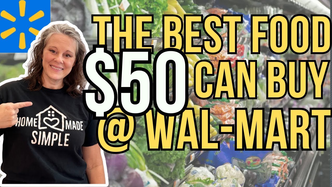 I CAN'T BELIEVE All This Was ONLY $50! Wal-Mart's BEST Grocery Buys! #walmart #groceryhaul #food