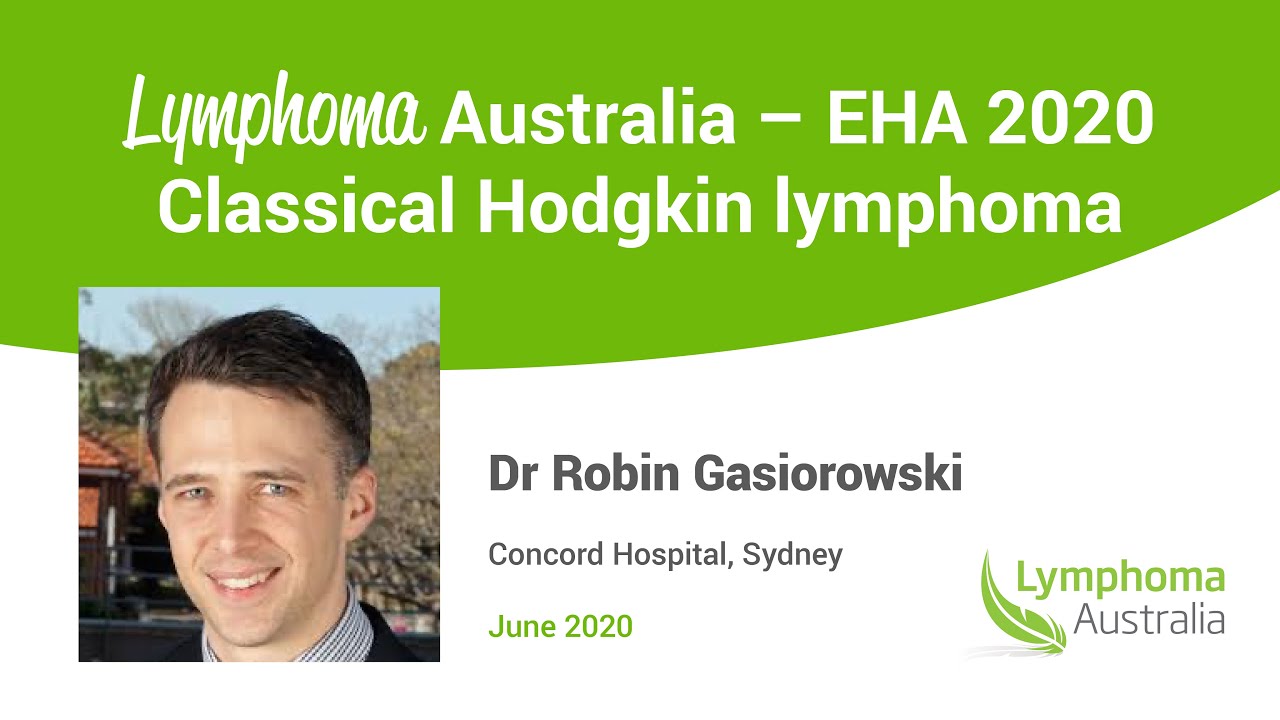 Relapsed or refractory classical Hodgkin lymphoma - with Dr Robin Gasiorowski. EHA 2020