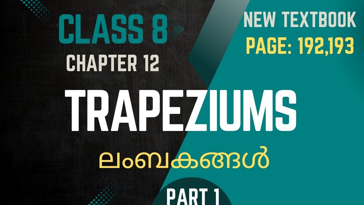 TRAPEZIUMS / Chapter 12 / Class 8 /Maths / Page 192,193 / part 1