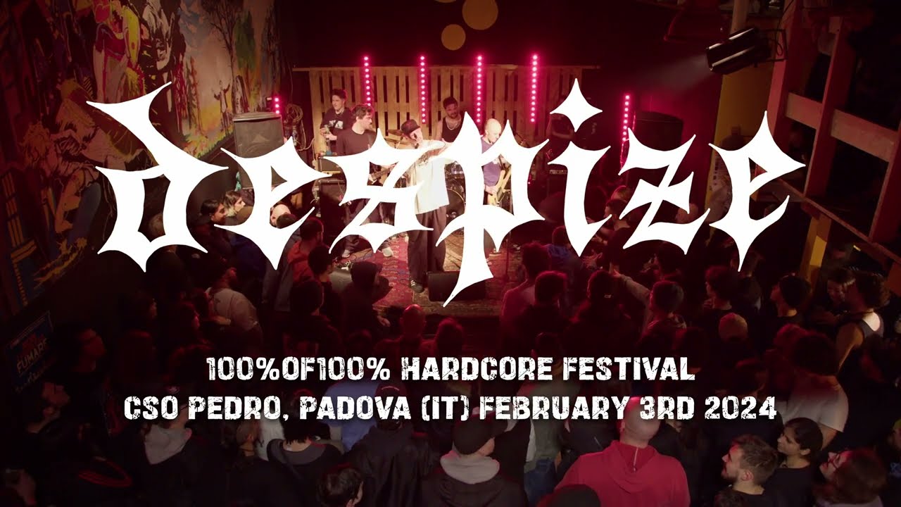 DESPIZE - Live at 100%OF100%HC