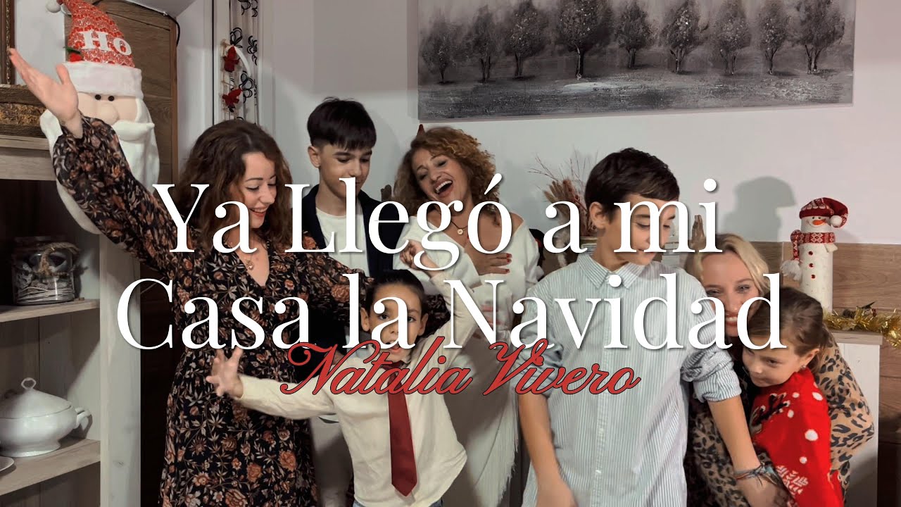 Ya Llegó a mi Casa la Navidad – Natalia Vivero (Videoclip Oficial)
