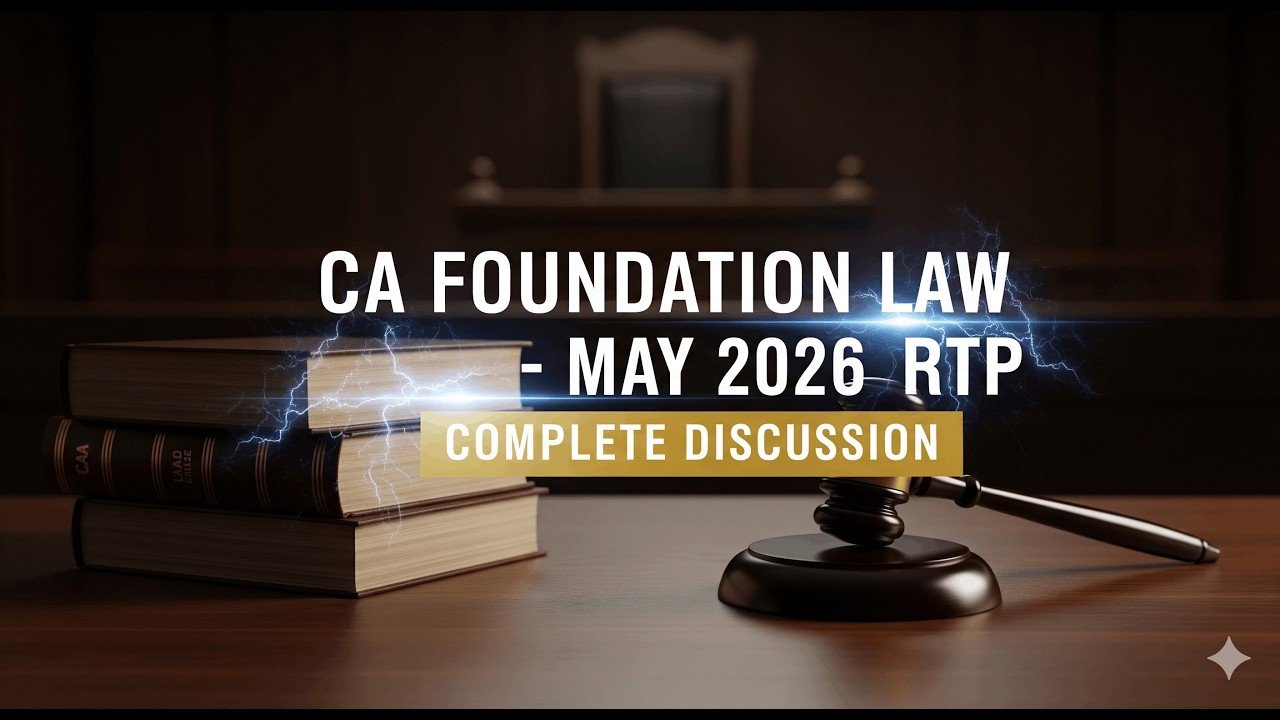 CA Foundation Law RTP May 2026 Discussion | Indresh Gandhi | ICAI CA | CA Foundation May 2026