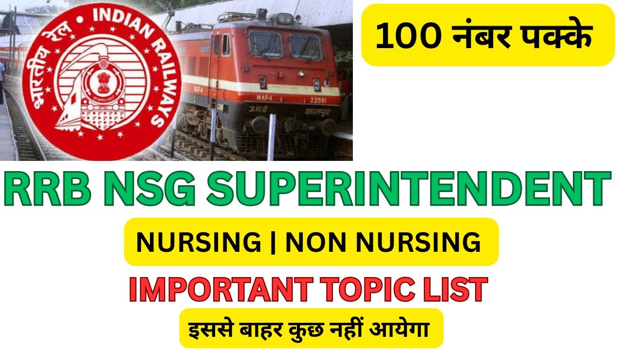 RRB NURSING SUPERINTENDENT, KGMU, SGPGI IMPORTANT TOPIC LIST ? NURSING & NON NURSING Syllabus. #rrb