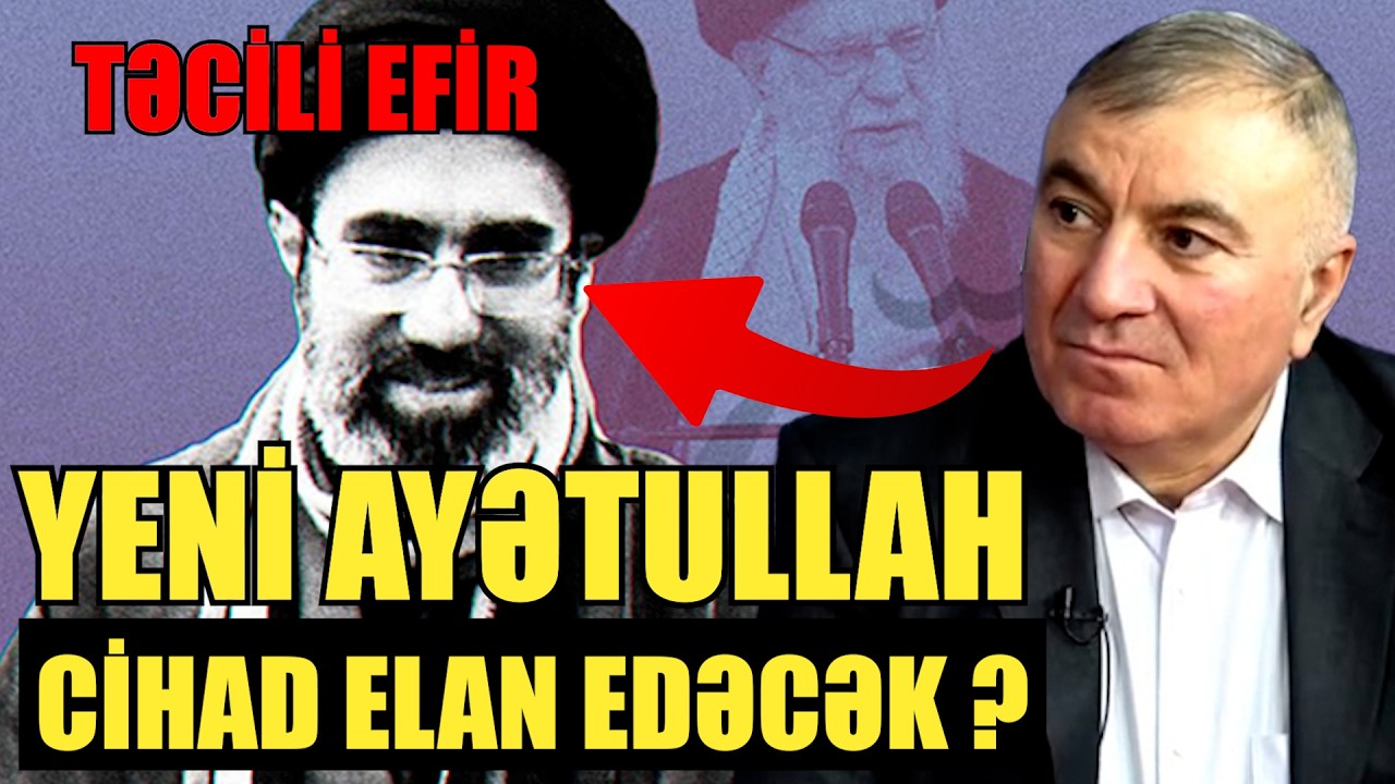 Yeni Ayətullah cihad elan edəcək ?
