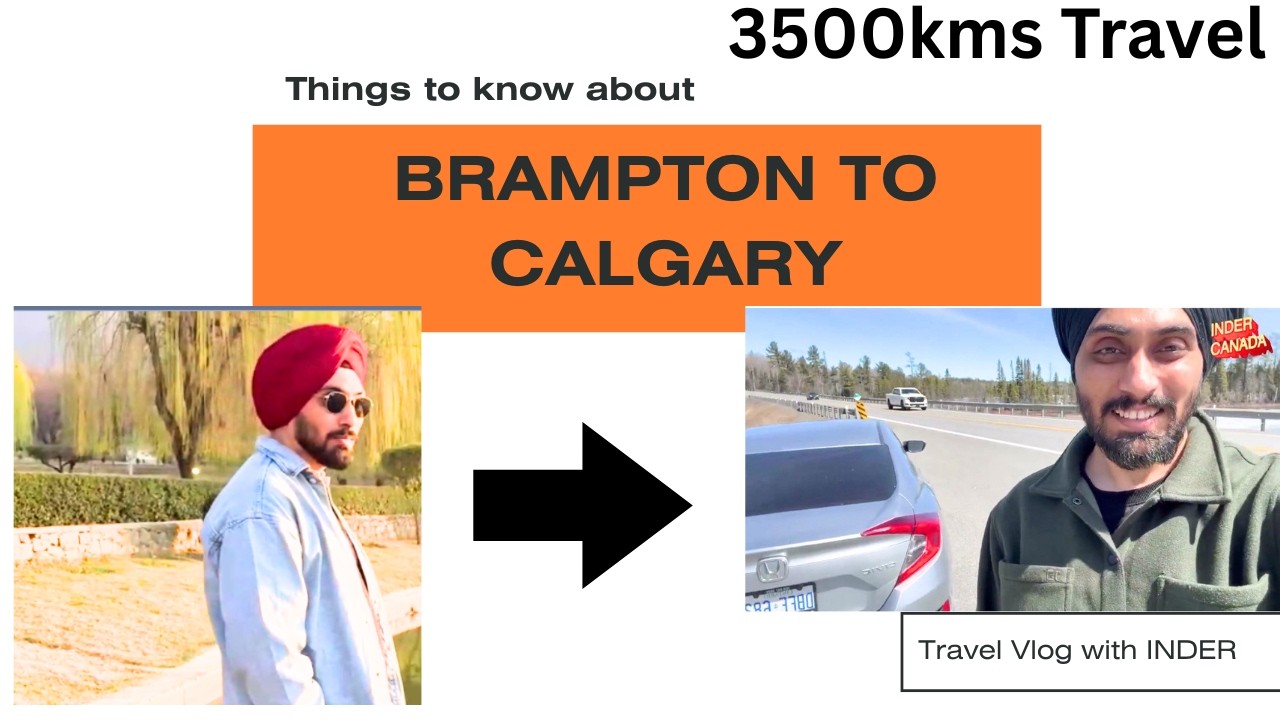 Brampton to Calgary by Road I Vlog 51 I INDER CANADA