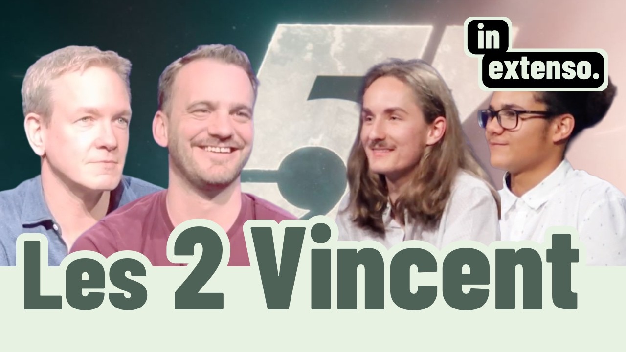 Les 2 Vincent dévoilent les coulisses de 52 Minutes... sur leur propre plateau pour in extenso. !!