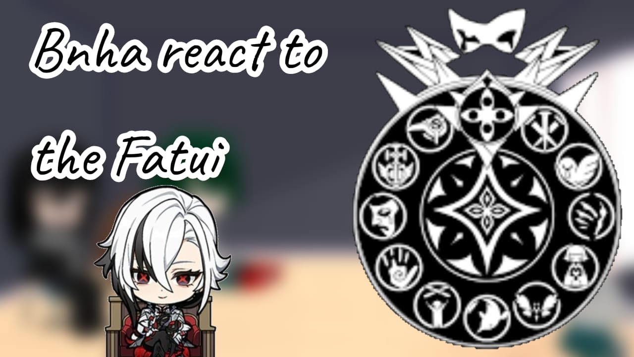 Bnha react to Fatui Harbingers 4/5 (2/3) | Arlecchino | Birthday Special 🎂🎊