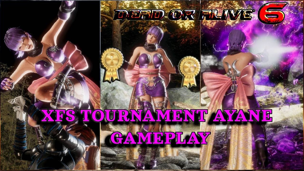 Ayane's Amazing Performance In The Xtreme Fighter Showdown Dead or Alive 6 Tournament!