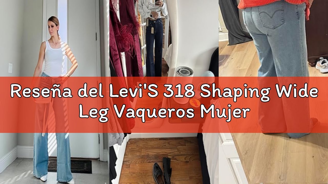 Reseña del Levi'S 318 Shaping Wide Leg Vaqueros Mujer